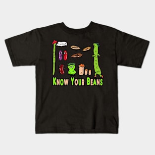 Know Your Beans Bean Puns Kids T-Shirt